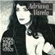 Adriana Varela - Corazones Perversos